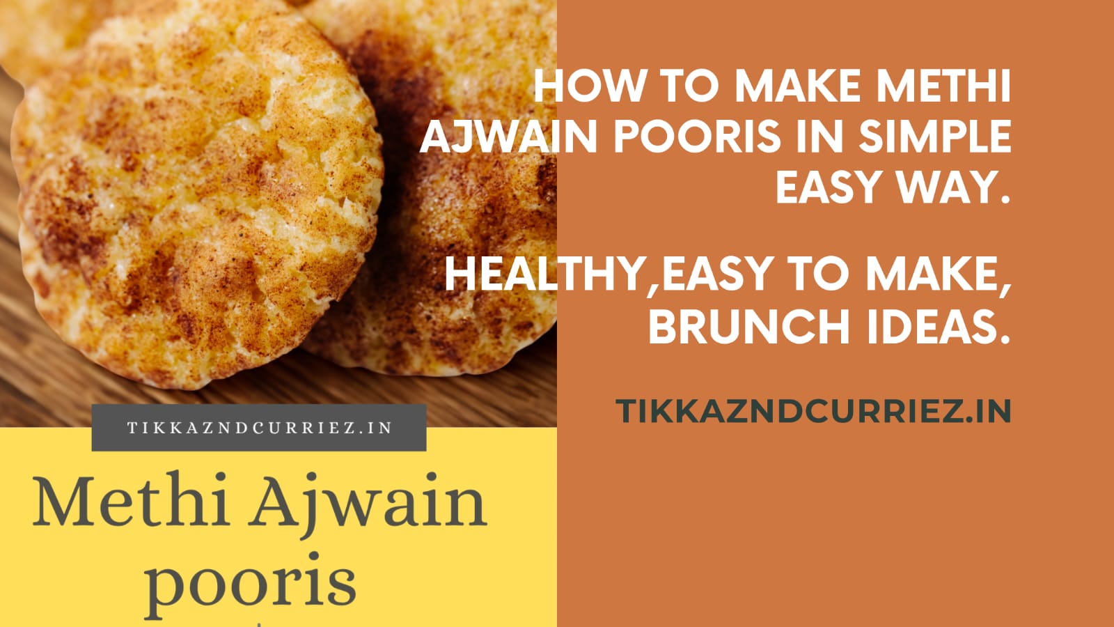 Ajwain Methi Pooris ( Fried,puffed methi bread)